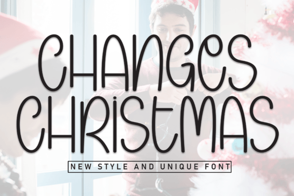 Changes Christmas: A Handwritten Font for Warm Branding