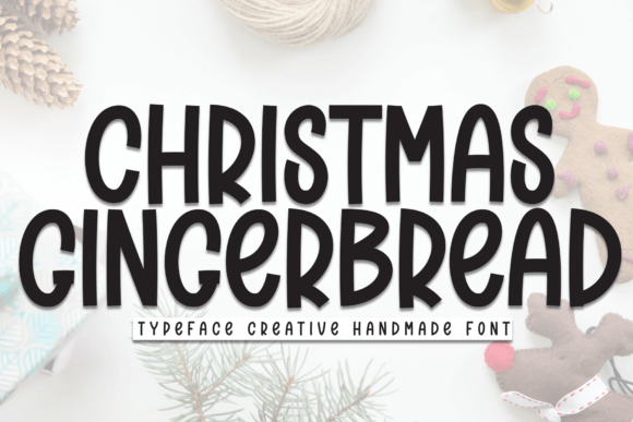 Christmas Gingerbread: A Handwritten Typeface for Editorial Design