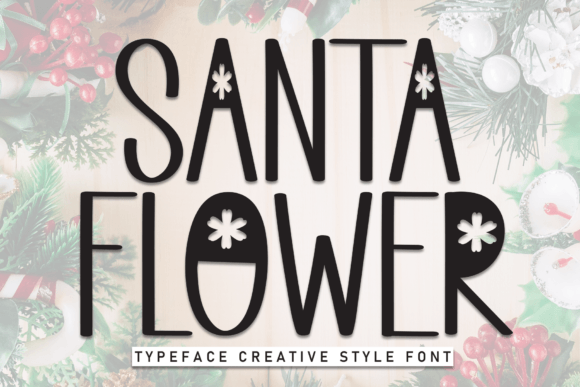 Santa Flower: The Handwritten Display Font for Scroll-Stopping Campaigns