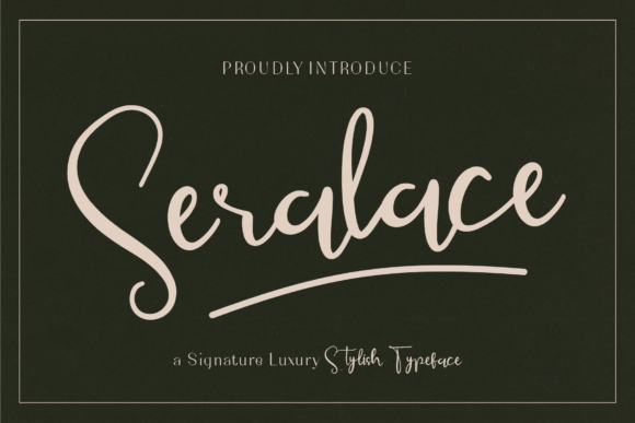 Seralace Font: Elevating Brand Identity with Elegant Script