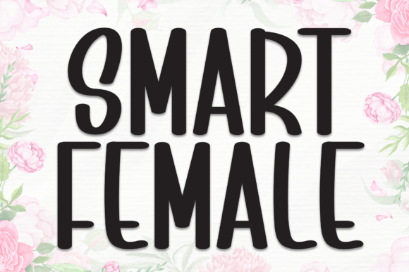 Smart Female: The Display Font for Scroll-Stopping Content